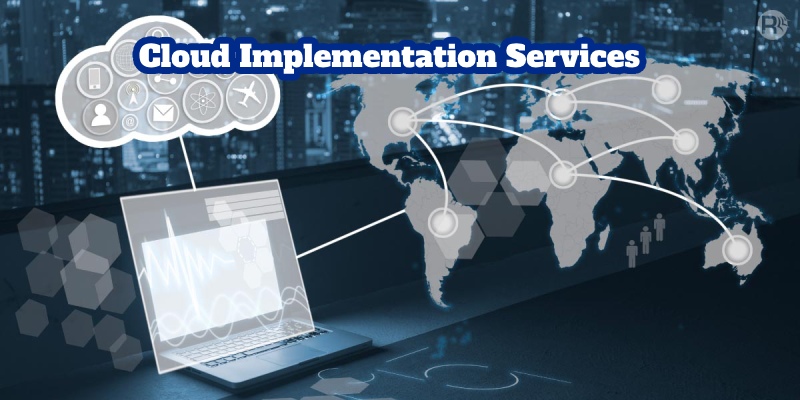What are cloud implementation services?