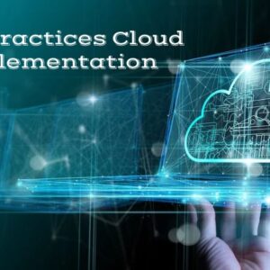 Best Practices Cloud Implementation