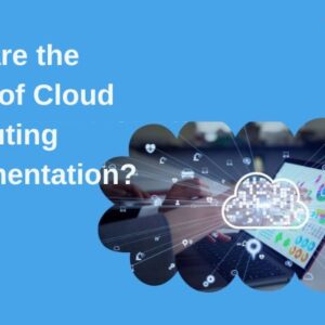 What are the Types of Cloud Computing Implementation?